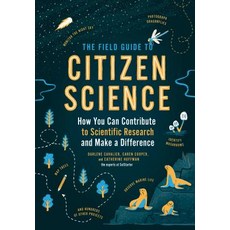(英文圖書)The Field Guide to Citizen Science: How You Can Contribute to Scientific Researc... 平裝版, Timber Press (OR), 英文