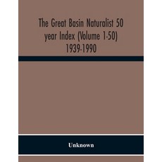 (英文圖書)The Great Basin Naturalist 50 Year Index (Volume 1-50) 1939-1990 平裝版, Alpha Edition, English