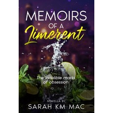(영문도서) Memoirs of a Limerent: the indelible marks of obsession Paperback, Independently Published, English, 9798334675315