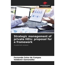 (英文圖書)Strategic management of private HEIs: proposal for a framework 平裝版, Our Knowledge Publishing, 英文