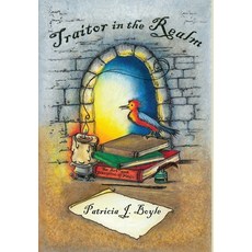 Traitor in the Realm Hardcover, Russian Hill Press, English, 9781735176383