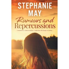 (영문도서) Rumours and Repercussions Paperback, Stephanie May, English, 9780646702438