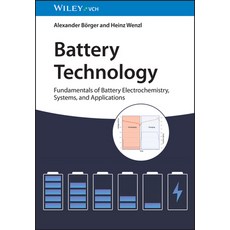 (外文書)Battery Technology: Fundamentals of Battery Electrochemistry Systems and Applica... Hardcover, Wiley-Vch, English
