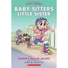 Baby-Sitters Little Sister Graphix #02 : Karen's Roller Skates