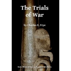 (영문도서)The Trials of War Paperback, Independently Published, English, 9798244039573