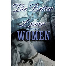 (英文圖書)The Better Lover.: a Guide for Women 平裝版, Independently Published, 英文