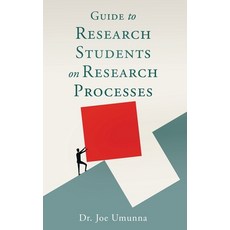 (영문도서)Guide To Research Students on Research Processes Paperback, Liberty Hill Publishing, English, 9798868516801