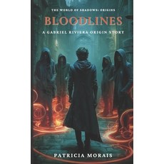 (영문도서)Bloodlines: A Gabriel Riviera Origin Story Paperback, Independently Published, English, 9798274199551