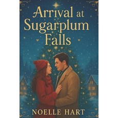 (영문도서)Arrival at Sugarplum falls Paperback, Independently Published, English, 9798268382198