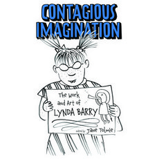 (영문도서) Contagious Imagination: The Work and Art of Lynda Barry Paperback, University Press of Mississ..., English, 9781496839800
