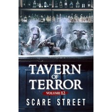 (영문도서) Tavern of Terror Vol. 12: Short Horror Stories Anthology Paperback, Independently Published, English, 9798880092079