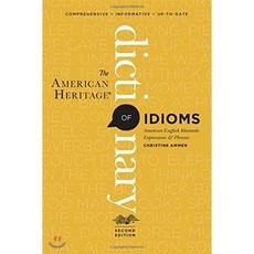 The American Heritage Dictionary of Idioms, Houghton Mifflin Harcourt