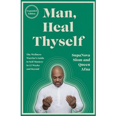 (영문도서)Man Heal Thyself: The Wellness Warrior's Guide to Self-Mastery in 12 Weeks and... Paperback, One World, English, 9780593734254 One World, English, 9780593734254