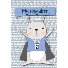 (영문도서) My Neighbor...: Adventures of a Rabbit a What Happens Next Comic Activity Book... Paperback, Createspace Independent Pub..., English, 9781720493259