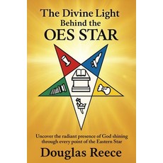 (영문도서)The Divine Light Behind the OES Star: Uncover the radiant presence of God shinin... Paperback, Independently Published, English, 9798273102804