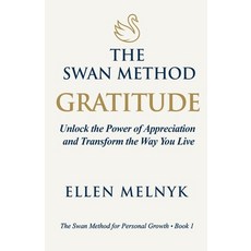 (영문도서)Gratitude: Unlock the Power of Appreciation and Transform the Way You Live Paperback, Ellen Melnyk, English, 9798233458576
