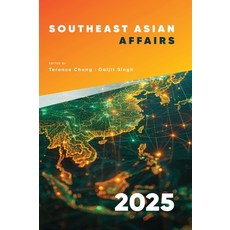 (영문도서)Southeast Asian Affairs 2025 Hardcover, Iseas - Yusof Ishak Institute, English, 9789815306644