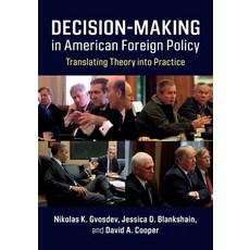 (영문도서) Decision-Making in American Foreign Policy Paperback, Cambridge University Press, English, 9781108447683