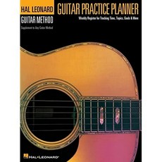 [ 1237927 ] 기타 연습 계획표: 기타리스트를 위한 주간 레슨 계획표 (Hal Leonard 방법서 (곡집))