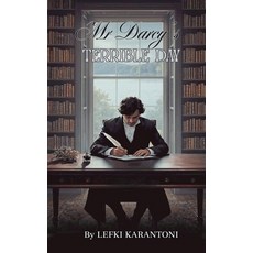 (영문도서)Mr Darcy's Terrible Day Paperback, Lefki Karantoni, English, 9798232843595