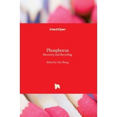 (영문도서) Phosphorus: Recovery and Recycling Hardcover, Intechopen, English, 9781838810214