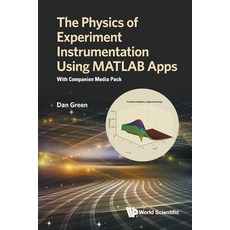 Physics of Experiment Instrumentation Using MATLAB Apps The: With Companion Media Pack Paperback, World Scientific Publishing..., English, 9789811233838