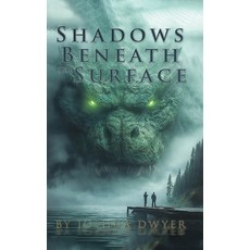 (英文圖書)Shadows Beneath the Surface 平裝版, Independently Published, 英文