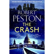 (영문도서) The Crash: The Brand New 2023 Thriller from Britain's Top Political Journalist Paperback, Zaffre, English, 9781838777807
