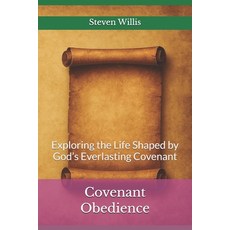 (英文圖書)Covenant Obedience: Exploring the Life Shaped by God's Everlasting Covenant 平裝版, Independently Published, 英文