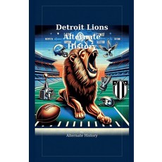 (영문도서)Detroit Lions Alternate History Paperback, English, 9798233673863