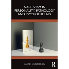 (英文圖書)Narcissism in Personality Pathology and Psychotherapy 平裝版, Routledge, 英文