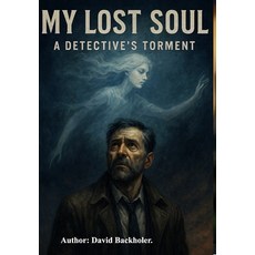 (영문도서)My Lost Soul. Hardcover, Blurb, English, 9798260991343