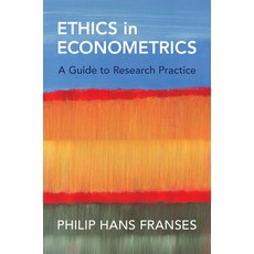 (영문도서) Ethics in Econometrics: A Guide to Research Practice Paperback, Cambridge University Press, English, 9781009428071