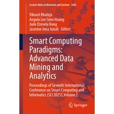 (영문도서)Smart Computing Paradigms: Advanced Data Mining and Analytics: Proceedings of Se... Paperback, Springer, English, 9783032082428
