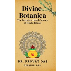 (英文圖書)Divine Botanica: The Forgotten Health Science of Hindu Rituals 精裝版, Notion Press, 英文