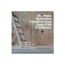 (영문도서) DIY Home Renovation: Transform Your Space With Confidence Paperback, Gerald Valentine, English, 9798227784056