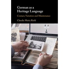 (英文圖書)German as a Heritage Language: Contact Variation and Maintenance 精裝版, Cambridge University Press, 英文
