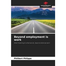 (英文圖書)Beyond employment is work 平裝版, Our Knowledge Publishing, English, Paperback