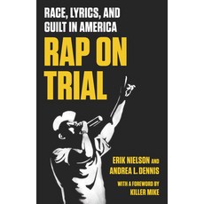 (영문도서)Rap on Trial: Race Lyrics and Guilt in America Hardcover, New Press, English, 9781620973400