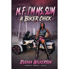 (英文圖書)M.F. I'm Ms. Slim a Biker Chic 平裝版, Ruenia, English, Paperback