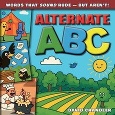 (영문도서)Alternate ABC: Words That Sound Rude - But Aren't! Paperback, Independently Published, English, 9798262988754