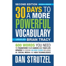 (영문도서) 30 Days to a More Powerful Vocabulary 2nd Edition: 600 Words You Need to Transform Your Caree... Paperback, G&D Media, English, 9781722506766