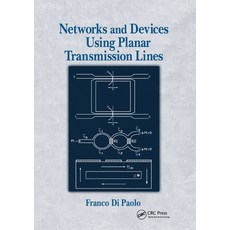 (영문도서) Networks and Devices Using Planar Transmissions Lines Paperback, CRC Press, English, 9780367398415