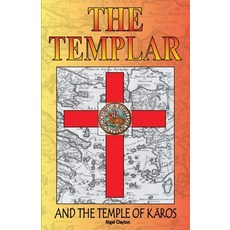 The Templar and the Temple of Karos Paperback, Zuytdorp Press, English, 9780648986324