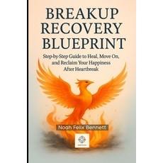(英文圖書)Breakup Recovery Blueprint: Step-by-Step Guide to Heal Move On and Reclaim You... 平裝版, Independently Published, 英文