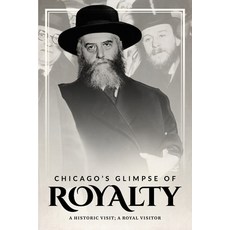 (영문도서) Chicago's Glimpse of Royalty: A Historic Visit A Royal Visitor Paperback, Independently Published, English, 9798305722437