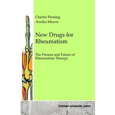 (영문도서) New Drugs for Rheumatism: The Present and Future of Rheumatism Therapy Paperback, Bremen University Press, English, 9783689049645