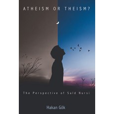 (영문도서) Atheism or Theism?: The Perspective of Saïd Nursi Paperback, Wipf & Stock Publishers, English, 9781532646799