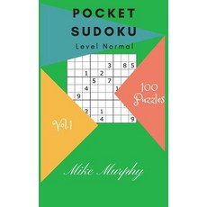 (영문도서)Pocket Sudoku: Level normal 100 Puzzles Paperback, Createspace Independent Pub..., English, 9781984137081