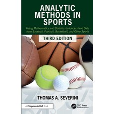 (영문도서)Analytic Methods in Sports: Using Mathematics and Statistics to Understand Data... Hardcover, CRC Press, English, 9781032836096